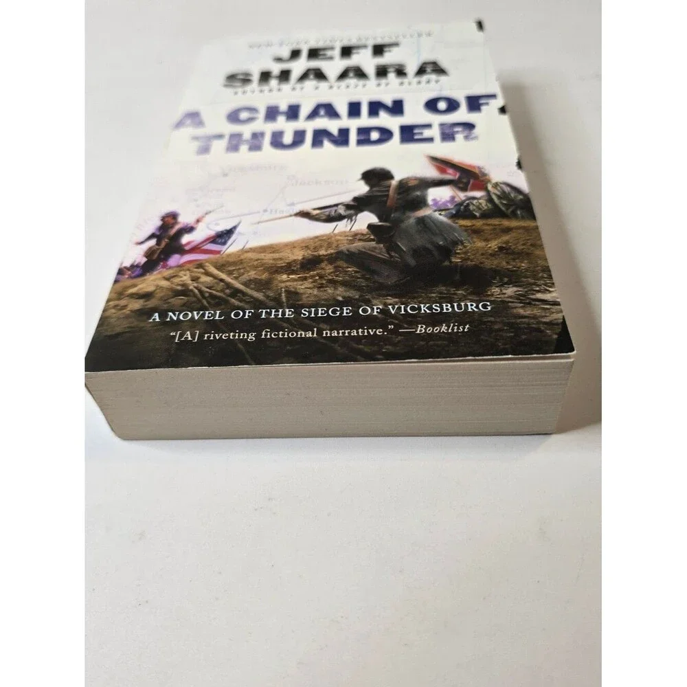 A Chain Of Thunder A Novel Of The Siege Of Vicksburg Paperback By Jeff Shaara